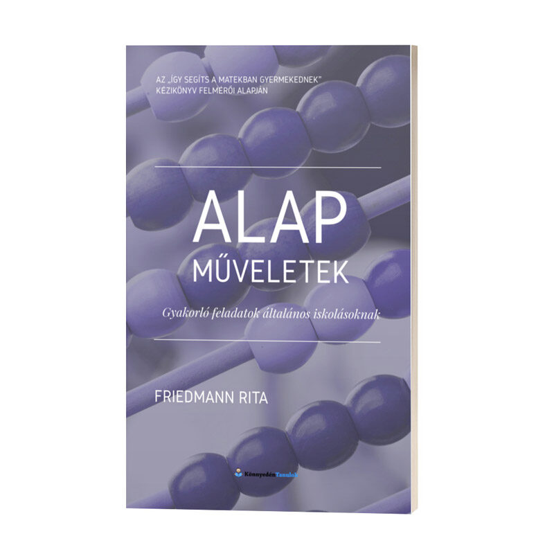 Így segíts a matekban Alapműveletek Gyakorló