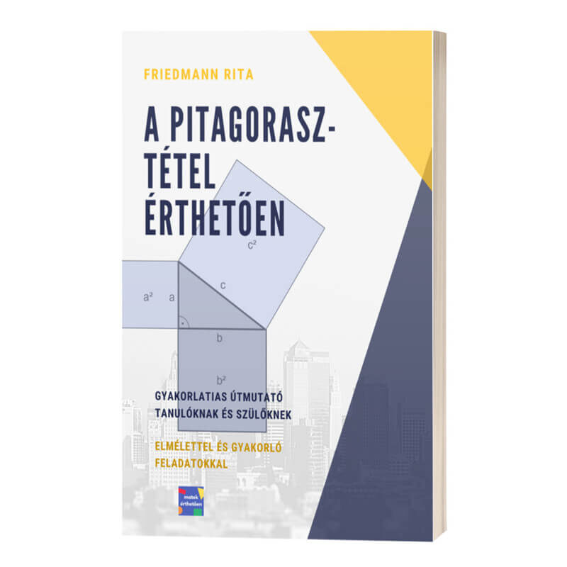 Pitagorasz Tétel érthetően Matek Könyv