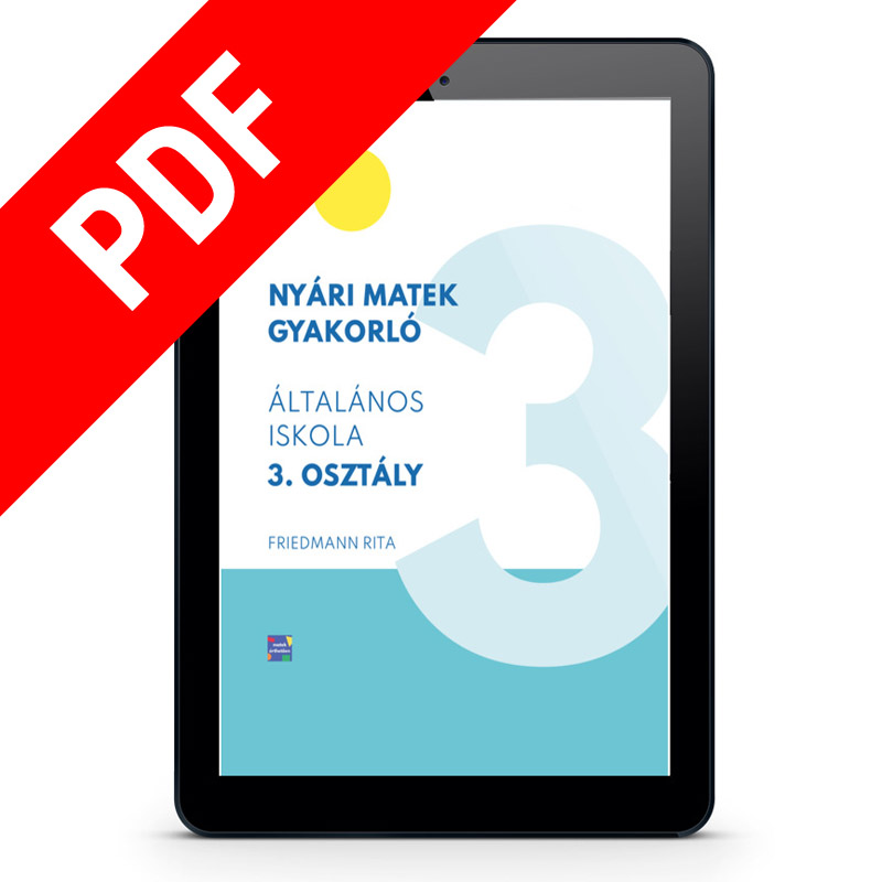 Nyári matek gyakorló általános iskola 3. osztály Friedmann Rita matek e-book