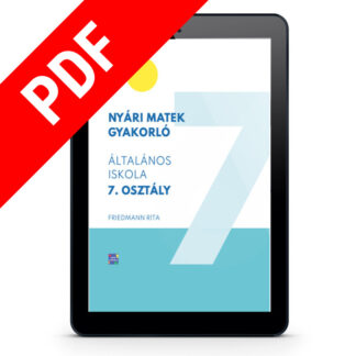 Nyári matek gyakorló általános iskola 7. osztály Friedmann Rita matek e-book