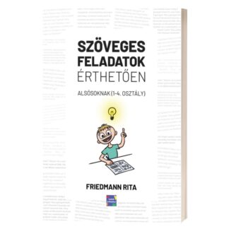 Szöveges feladatok érthetően - alsósoknak - könyv kép - Friedmann Rita