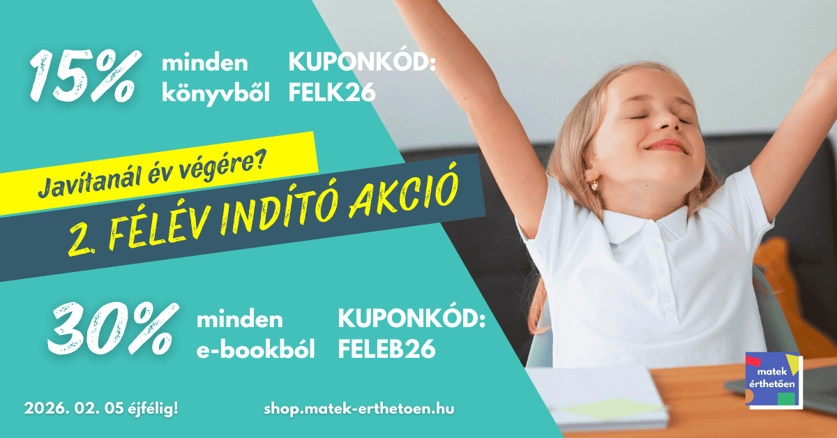 2. Félév Indító Matek Könyv Akció - 15% minden matek könyvből és 30% minden e-bookból