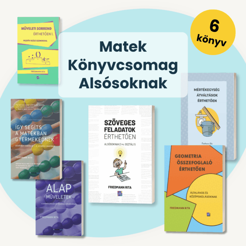 Matek könyv csomag alsósoknak. Matek témakörök és módszertan 1. osztály, 2. osztály, 3. osztály, 4. osztály